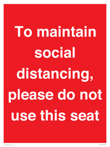 To maintain social distancing, please do not use this seat